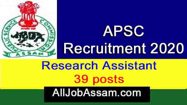 APSC Recruitment 2020- Research Assistant