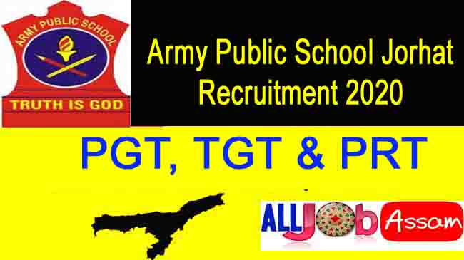 Army Public School Jorhat Recruitment
